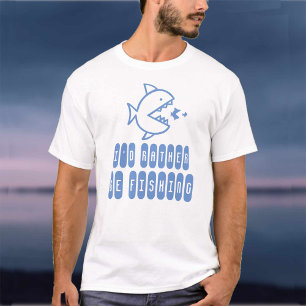 I'd rather be fishing. Shirt for fishermen
