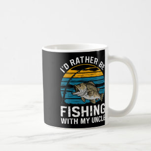 Id Rather Be Fishing With My Uncle Coffee Mug