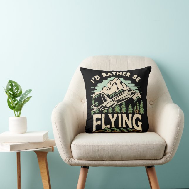 I'd Rather Be Flying. Aeroplane Cushion (Chair)