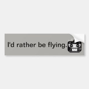 I'd rather be flying drones bumper sticker