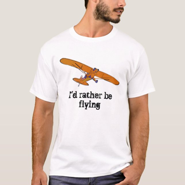 I'd Rather Be Flying T-Shirt (Front)