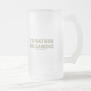 I'd Rather be Gaming Frosted Glass Beer Mug