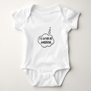 I'd Rather Be Gardening Baby Bodysuit