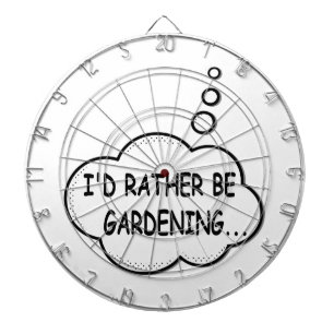 I'd Rather Be Gardening Dartboard