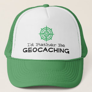 I'd Rather Be Geocaching Compass FTF Gift Swag Trucker Hat