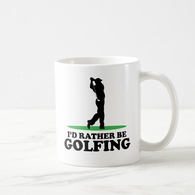 I'd Rather Be Golfing Coffee Mug (Right)