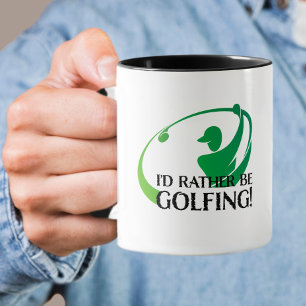 I'd Rather Be Golfing Golfers Modern Golf Quote Mug