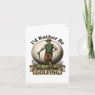 Id Rather Be Golfing  Holiday Card