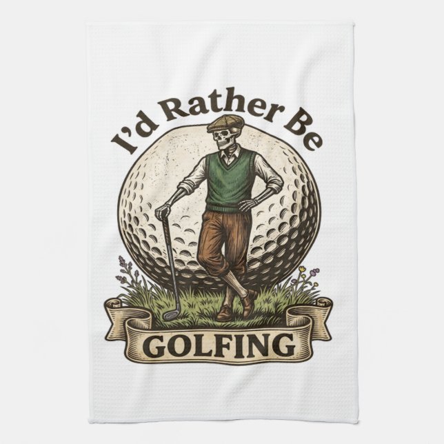Id Rather Be Golfing  Tea Towel (Vertical)