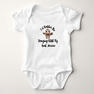 I'd Rather Be Hanging With My Aunt  Personalised  Baby Bodysuit