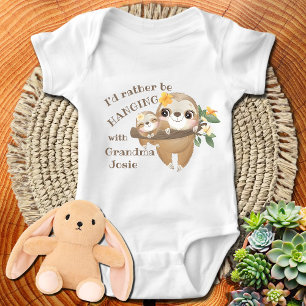 I'd rather be hanging with my Grandma Sloth Baby Bodysuit