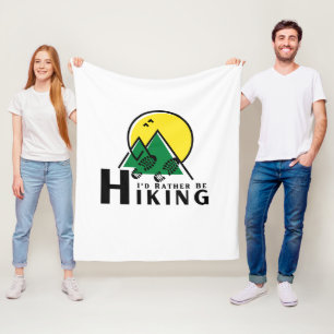 I'd Rather Be Hiking Fleece Blanket