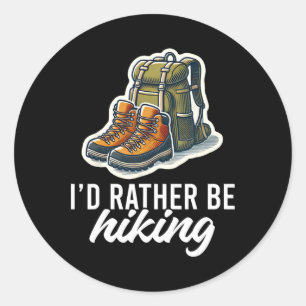 I'd Rather Be Hiking Mountain Hiking Nature Lover Classic Round Sticker