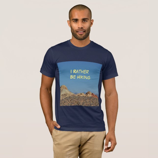 I'd Rather Be Hiking T-Shirt (Front Full)
