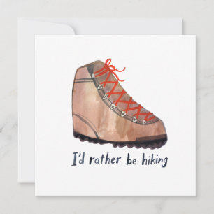 I'd Rather Be Hiking Watercolor Boot