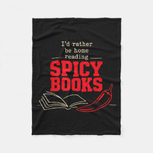 Id rather be home reading spicy books smut fleece blanket