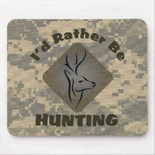 I'd Rather Be Hunting Deer Camo Logo Mouse Pad