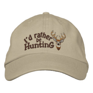 I'd rather be Hunting White Tail Embroidery Embroidered Hat