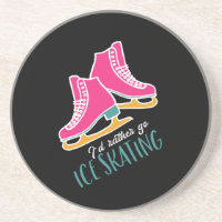 I'd Rather Be Ice Skating Funny Figure Skaters