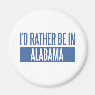 I'd rather be in Alabama Magnet