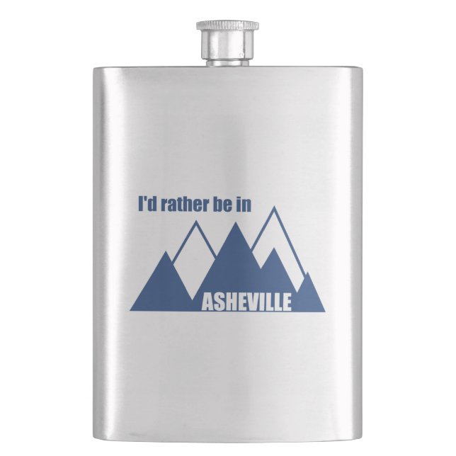 I'd Rather Be In Asheville North Carolina Mountain Hip Flask (Front)