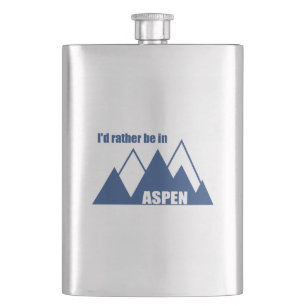 I'd Rather Be In Aspen Colorado Mountain Hip Flask
