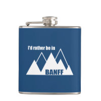 I'd Rather Be In Banff Canada Mountain