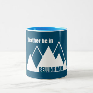 I'd Rather Be In Bellingham Washington Mountain Two-Tone Coffee Mug