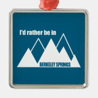 I'd Rather Be In Berkeley Springs Mountain