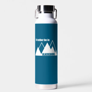 I'd Rather Be In Blacksburg Virginia Mountain Water Bottle