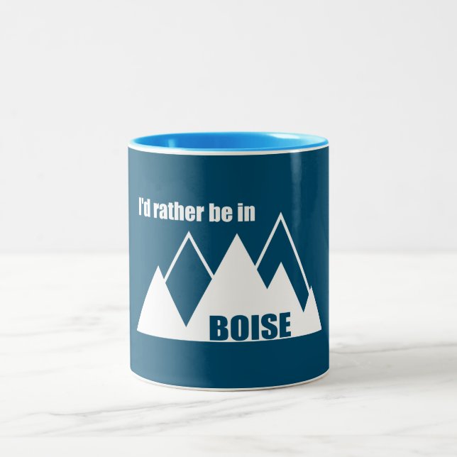 I'd Rather Be In Boise Idaho Mountain Two-Tone Coffee Mug (Center)