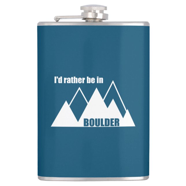 I'd Rather Be In Boulder Colorado Mountain Hip Flask (Front)