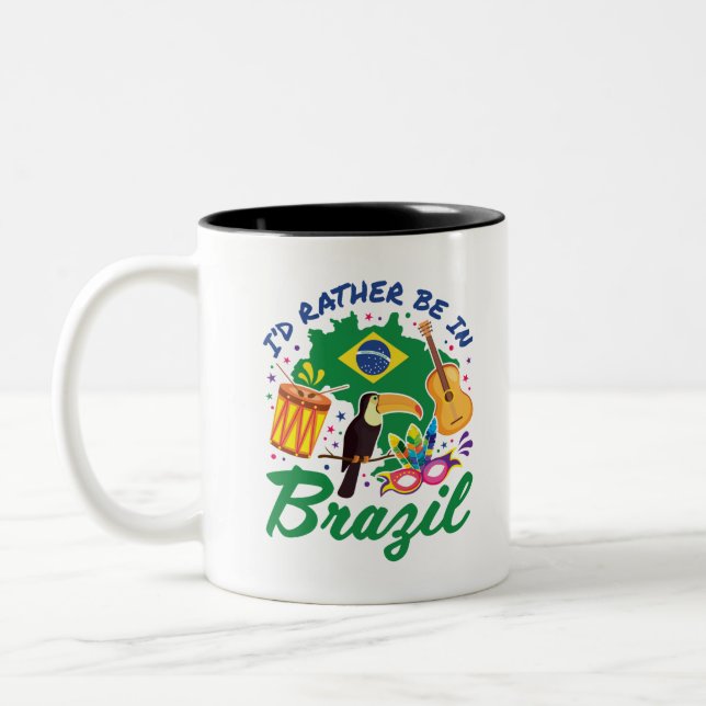 I'd Rather Be in Brazil Brazilian Travel Souvenir Two-Tone Coffee Mug (Left)