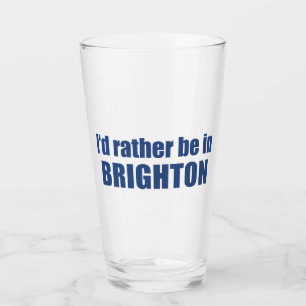 I'd Rather Be In Brighton Utah Glass