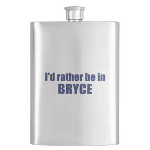 I'd Rather Be In Bryce Canyon National Park Hip Flask