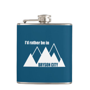 I'd Rather Be In Bryson City Mountain Hip Flask