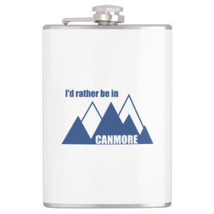 I'd Rather Be In Canmore Mountain Hip Flask