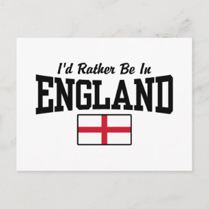 I'd Rather Be In England Postcard