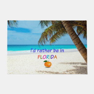 I'd Rather Be in Florida, Doormat