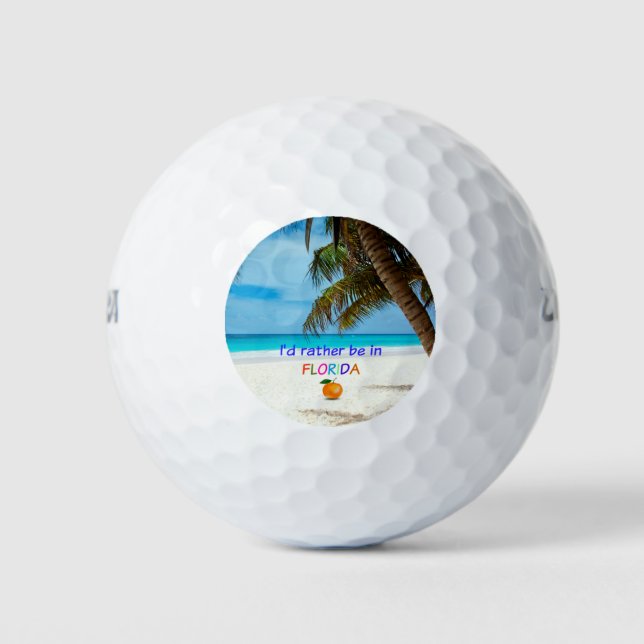 I'd Rather Be in Florida Golf Balls (Front)