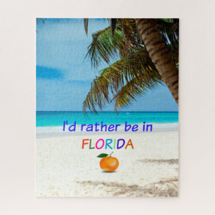 I'd Rather be in Florida Jigsaw Puzzle