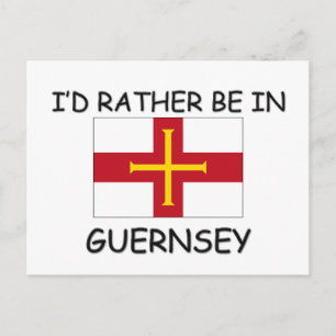I'd rather be in Guernsey Postcard
