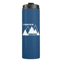 I'd Rather Be In Gunnison Colorado Mountain