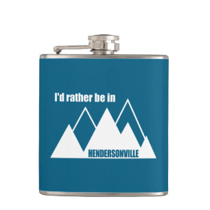 I'd Rather Be In Hendersonville NC Mountain Hip Flask