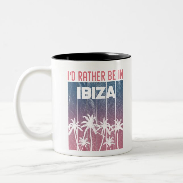 I'd rather be in Ibiza Two-Tone Coffee Mug (Left)