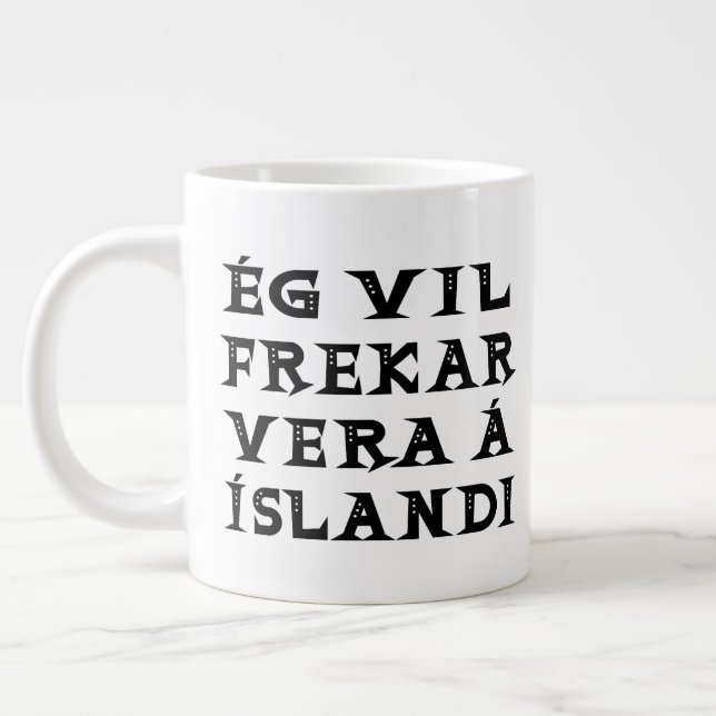 I'd Rather Be in Iceland Quote Typography Large Coffee Mug (Left)