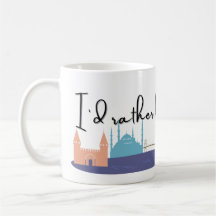 I'd Rather Be in Istanbul Travel Mug