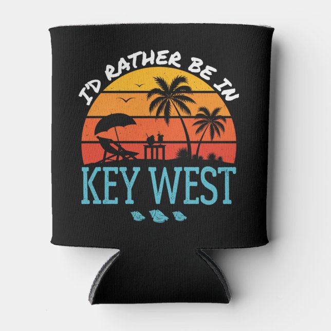 I'd Rather Be in Key West Souvenir Can Cooler (Front)