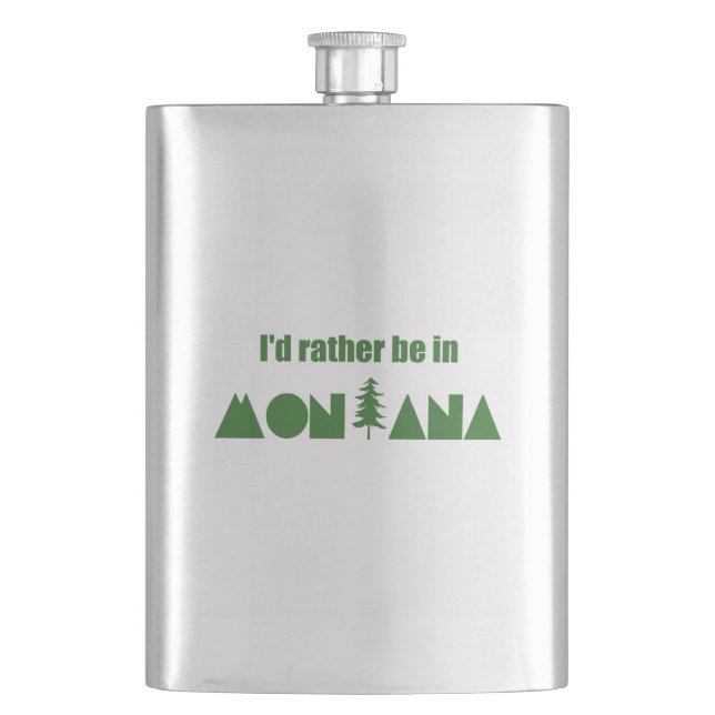I'd Rather Be In Montana Hip Flask (Front)