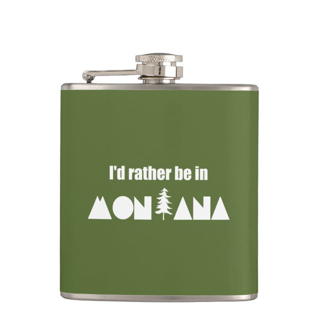 I'd Rather Be In Montana Hip Flask (Front)